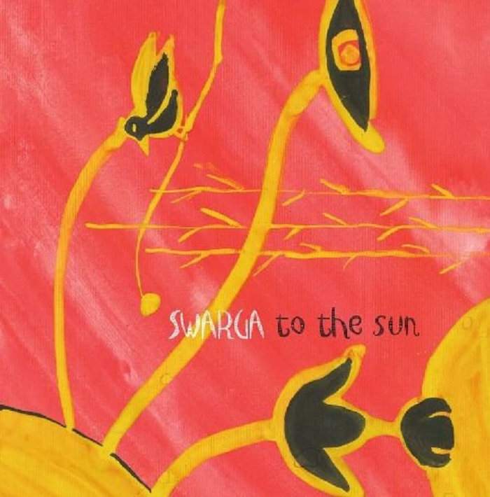 To the Sun (with Swarga)