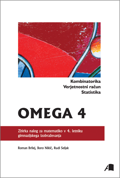 OMEGA 4 Kombinatorika, verjetnostni račun, statistika