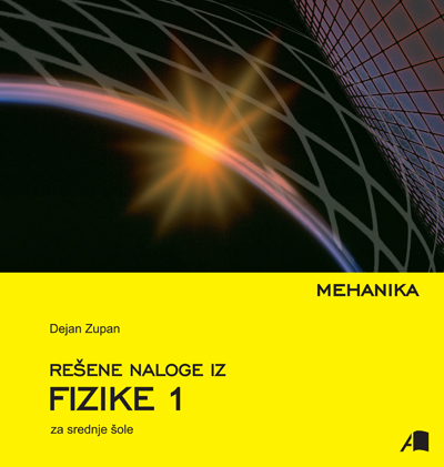 Rešene naloge iz fizike 1